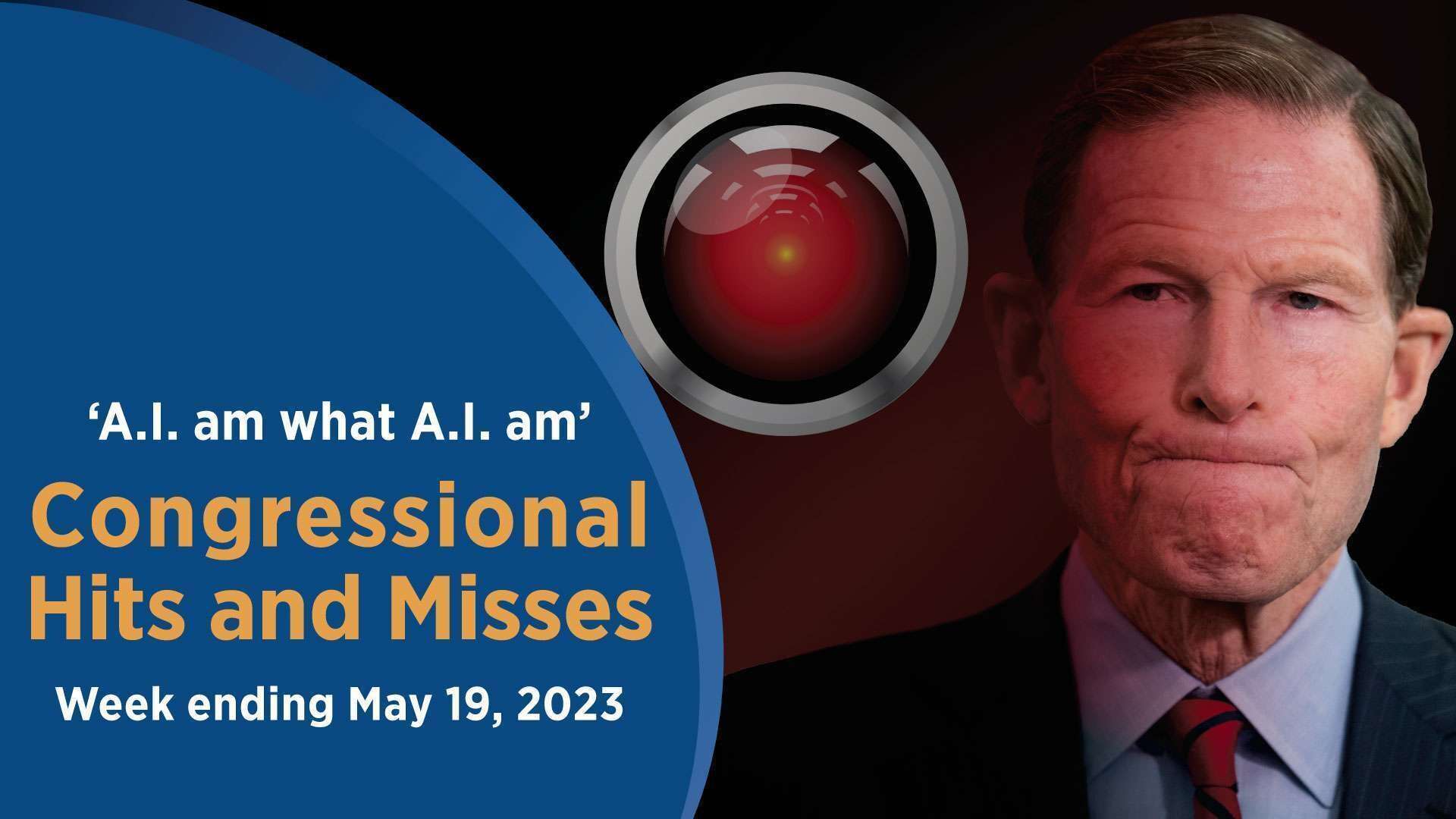 Sen. Richard Blumenthal showcases a ChatGPT deepfake of his own voice at a Senate hearing in this week’s Congressional Hits and Misses.